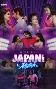 Japani Malish (2025) S01 Funtyy Originals Unrated Webseries