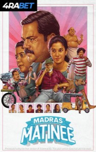 Madras Matinee (2025) South Indian Hindi Dubbed