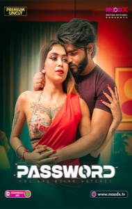 Password (2025) S01 MoodX Originals Unrated Webseries